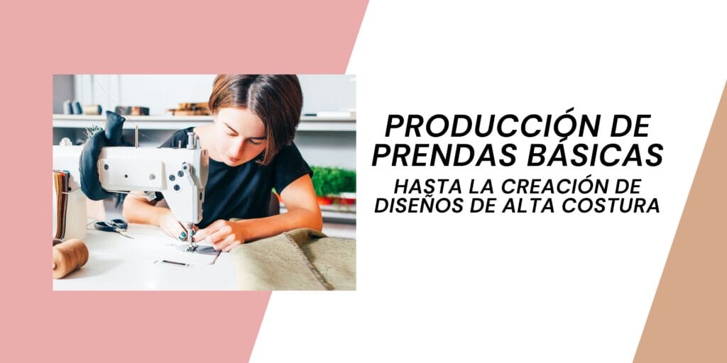 producción de prendas básicas